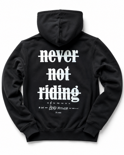 Never Not Riding Hoodie Black