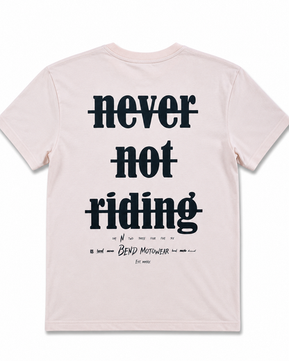 Never Not Riding Women Shirt Rose